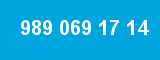 989 069 17 14